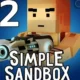 Взлом Simple Sandbox 2 на Андроид