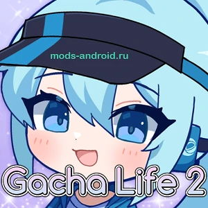 Gacha Life 2 на Андроид