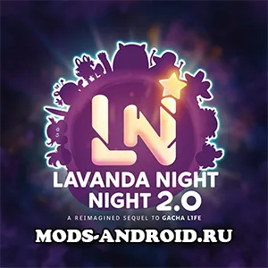 Lavanda Night (Гача Мод) 2.0 на Андроид