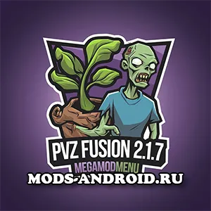 PVZ Fusion 2.1.7 (МОД - Меню) на Андроид