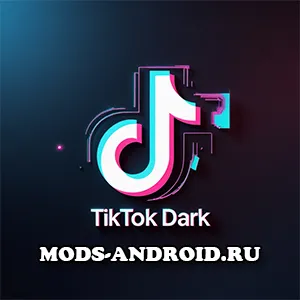 Tik Tok DARK МОД (Без Рекламы, Смена Региона)