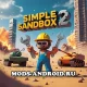 Simple Sandbox 2 (Мод меню, много денег) на Андроид